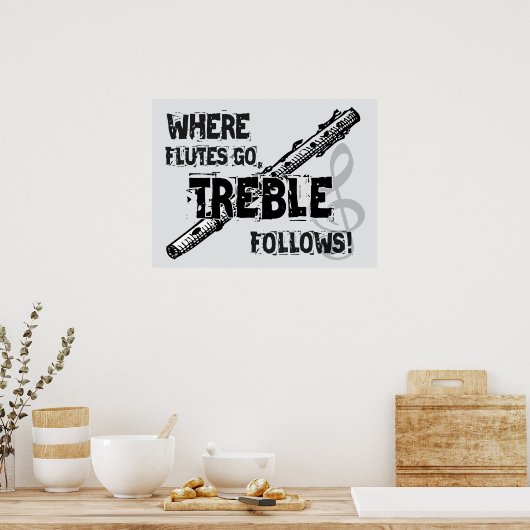 Waar de Vloten gaan, volgt de Treble. Poster (Keuken)