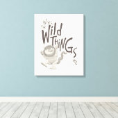 Waar de wilde dingen citaat zijn canvas afdruk (Insitu (Houten vloer))