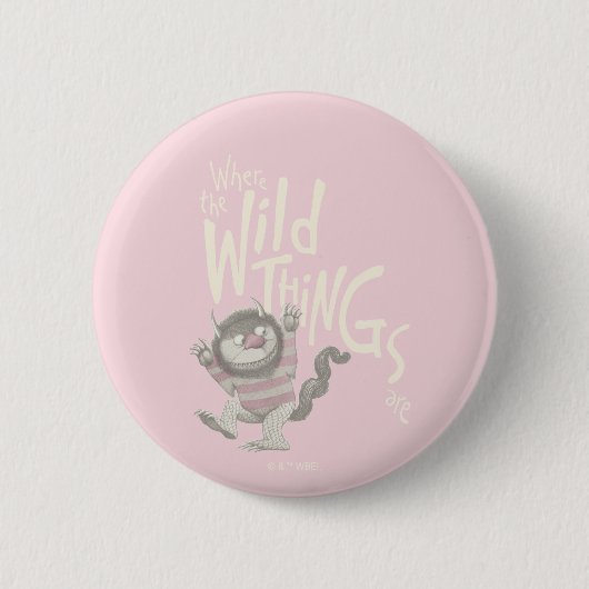 Waar de Wilde Dingen Citaat zijn - Roze Ronde Button 5,7 Cm (Voorkant)