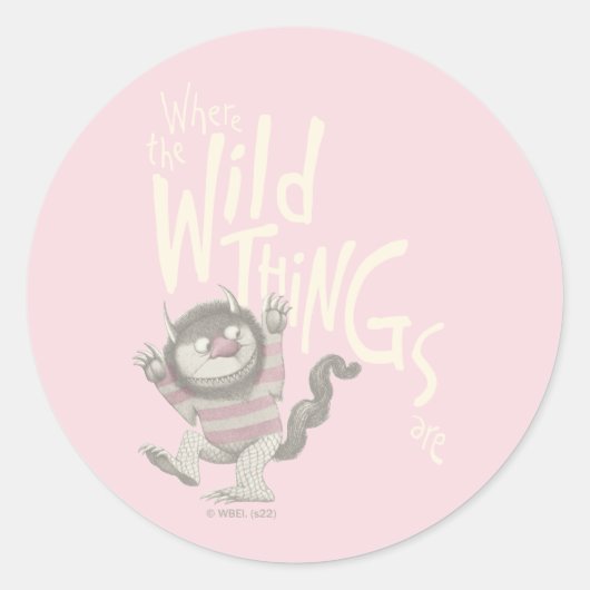 Waar de Wilde Dingen Citaat zijn - Roze Ronde Sticker (Voorkant)