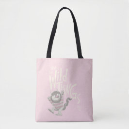Waar de Wilde Dingen Citaat zijn - Roze Tote Bag