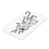 Waar de Wilde Dingen Grafisch Citaat zijn Magneet (Linkerzijde)