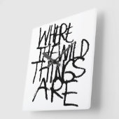 Waar de wilde dingen zijn | Handgeschreven Vierkante Klok (Hoek)