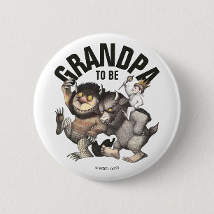 Waar de Wilde Dingen Zijn Opa worden Ronde Button 5,7 Cm