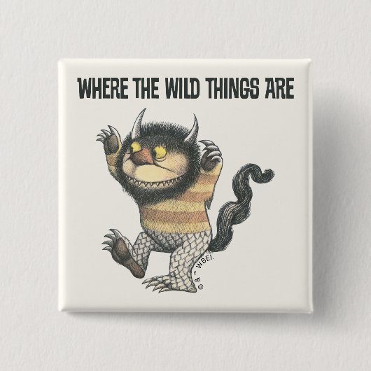 Waar de Wilde Dingen Zijn | Wild Thing Vierkante Button 5,1 Cm (Voorkant)