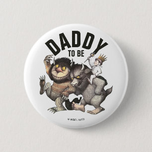 Waar de Wilde Dingen Zijn Wordt Vader Ronde Button 5,7 Cm