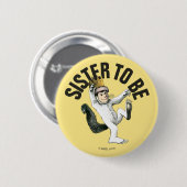 Waar de wilde dingen zijn | Zuster om te zijn Ronde Button 5,7 Cm (Voorkant /achterkant)