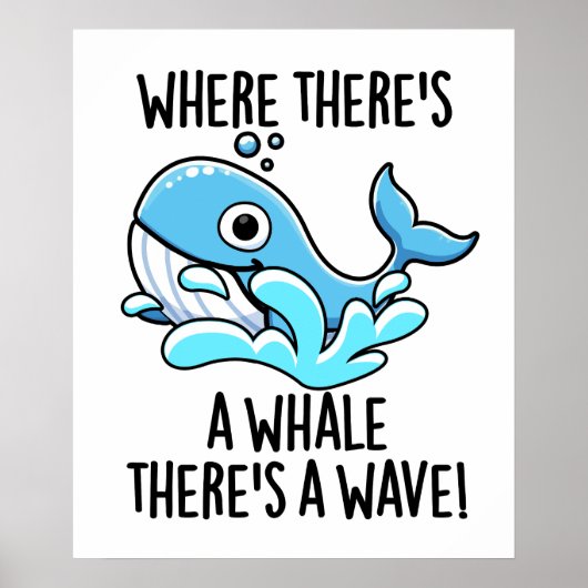 Waar een walvis is, is een golf van grappig dier poster (Voorkant)