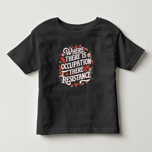 Waar er bezetting is, verzet kinder shirts (Voorkant)