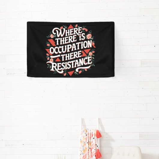 Waar er bezetting is, verzet spandoek (Insitu)