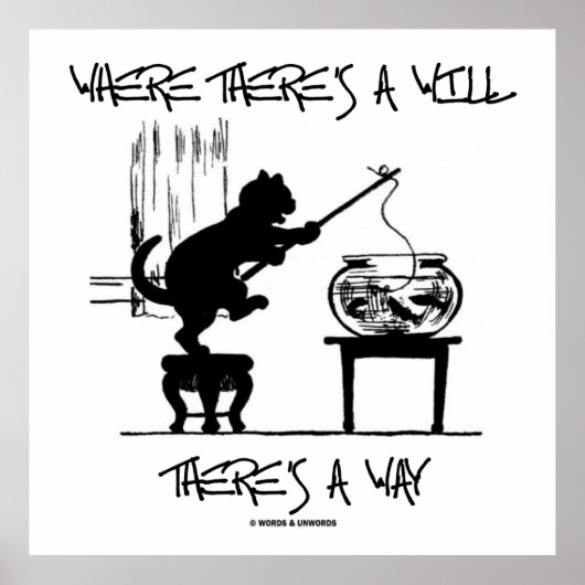 Waar er een testament is, is een weg (Gevist kat) Poster (Voorkant)