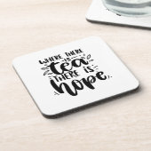 Waar er thee is, is er hoopvolle citaat. bier onderzetter (Linkerzijde)