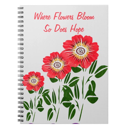 Waar Flowers bloom ook doet hopen Notitieboek (Voorkant)