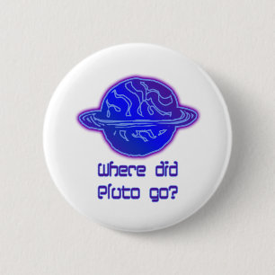Waar ging Pluto heen? Ronde Button 5,7 Cm