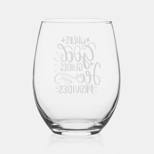 Waar God leidt verstrekt hij Manuscript Wijnglas Zonder Voet (Achterkant)