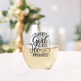 Waar God leidt, voorziet Hij Schrift Wijnglas Zonder Voet