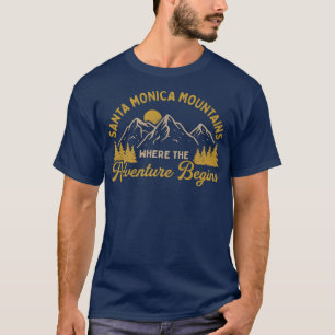 Waar het avontuur begint in Santa Monica Mountains T-shirt