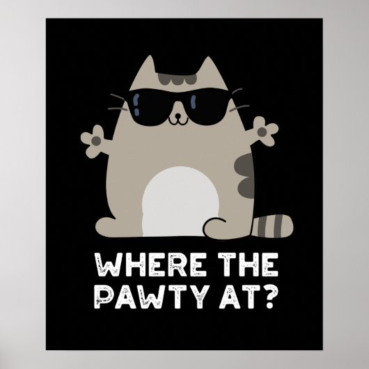 Waar het feestje bij Funny Party Cat Pun Dark BG Poster (Voorkant)