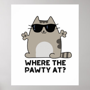 Waar het feestje bij Funny Party Cat Pun Poster