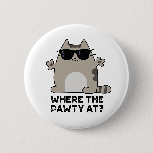 Waar het feestje bij Funny Party Cat Pun Ronde Button 5,7 Cm (Voorkant)
