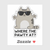 Waar het feestje bij Funny Party Cat Pun Sticker (Vel)