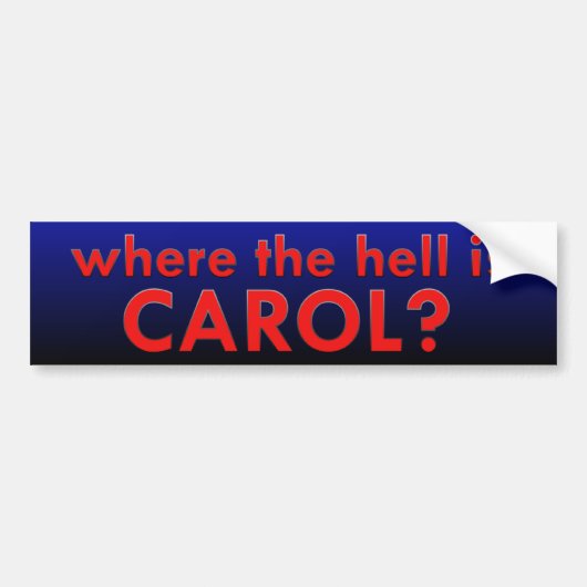 Waar is Carol Bumpersticker? Bumpersticker (Voorkant)