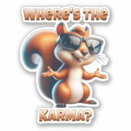 Waar is de Karma Funny Squirrel in Shades Sticker