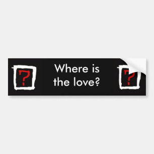 Waar is de liefde? bumpersticker