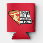 Waar is de Pizza? Blikjeskoeler (Voorkant)