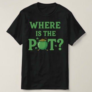 Waar is de pot grappig St. Patrick's Day | Iers T-shirt