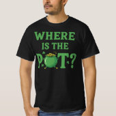 Waar is de pot grappig St. Patrick's Day | Iers T-shirt (Voorkant)