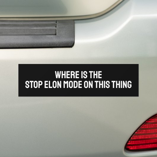 WAAR IS DE STOP ELON-MODUS OP DIT DING? BUMPERSTICKER (Op auto)