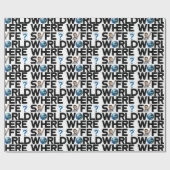 Waar is de wereld veilig? Wij willen vrijheid en v Cadeaupapier (Vlak)