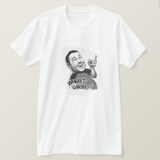 Waar is Garin? T-shirt