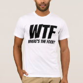 WAAR IS HET ETEN WTF T-SHIRTS PA (Voorkant)