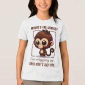 Waar is het Oerwoud? Ik ben Wigging Out Fluffy Tri-Blend Shirt (Voorkant)