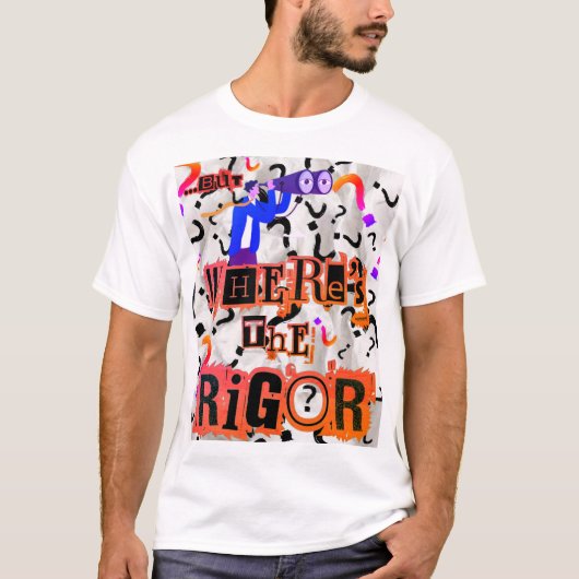 Waar is het Rigor T-shirt (Voorkant)