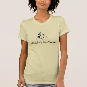 Waar is je Aspen? T-shirt
