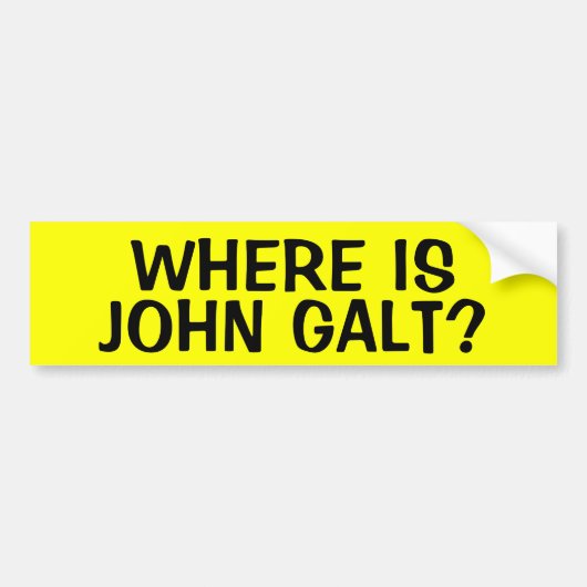 WAAR IS JOHN GALT? BUMPERSTICKER (Voorkant)