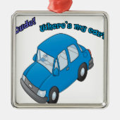 Waar is mijn auto? metalen ornament (Voorkant)