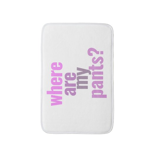 Waar is mijn broek? Funny Bathmat Badmat (Voorkant Verticaal)