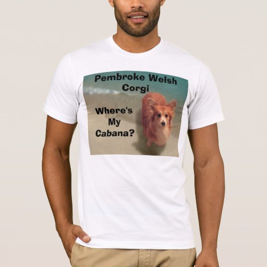 Waar is Mijn Cabana? T-shirt (Voorkant)