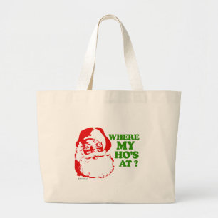 Waar is mijn hoer? grote tote bag