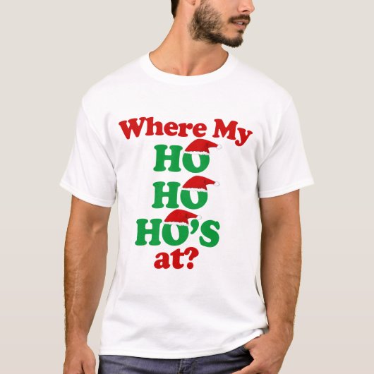 Waar is mijn hoer? Santa Claus T-shirt (Voorkant)