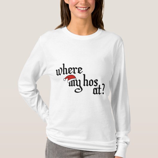 Waar is mijn hos? t-shirt (Voorkant)