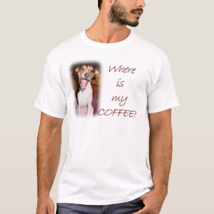 Waar is mijn koffie? t-shirt