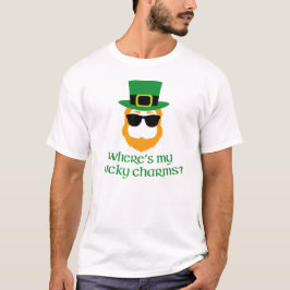 Waar is mijn Lucky Charms? St Patrick Day Leprecha T-shirt