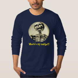 Waar is mijn marker!!! Rad tech humor. T-shirt