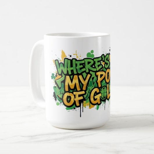 Waar is mijn pot met goud St. Patrick's Day Koffiemok (Voorkant links)