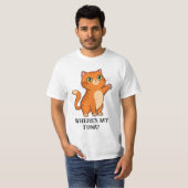 Waar is mijn tonijn? Schattigee kat T-shirt (Voorkant volledig)